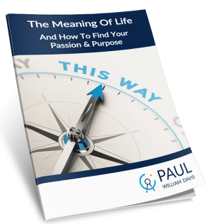 Paul Davis - How to find your Life Purpose and Meaning in life